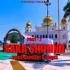 About Saka Sirhind Part-2 Song